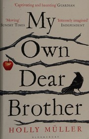 Front cover of My own dear brother by Holly Müller