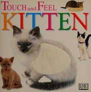 Cover of Touch and feel kitten by DK Publishing