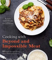 Cover of Cooking with Beyond and Impossible Meat by Ramin Ganeshram