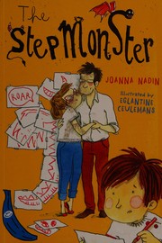 Cover of The stepmonster by Joanna Nadin