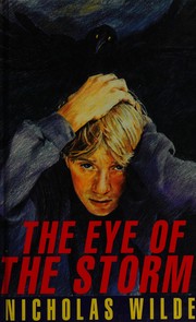 Front cover of The eye of the storm by Nicholas Wilde