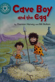 Front cover of Cave boy and the egg by Damian Harvey