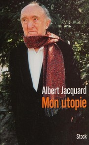 Cover of Mon utopie by Albert Jacquard