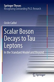 Front cover of Scalar Boson Decays to Tau Leptons by Cécile Caillol