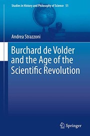 Front cover of Burchard de Volder and the Age of the Scientific Revolution by Andrea Strazzoni