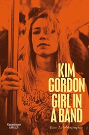 Front cover of Girl in a Band by Kim Gordon