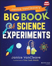 Cover of Janice VanCleave's Big Book of Science Experiments by Janice VanCleave