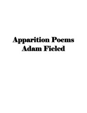 Front cover of Apparition Poems by Adam Fieled