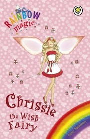 Front cover of Chrissie the Wish Fairy by Daisy Meadows