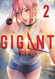 Cover of GIGANT Vol. 2 by Hiroya Oku