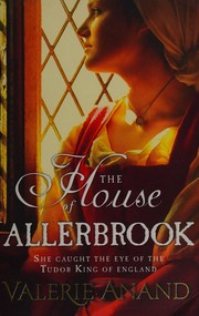 Cover of The House of Allerbrook by Valerie Anand