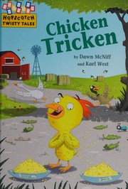 Cover of Chicken Tricken by Dawn McNiff