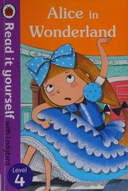 Cover of Alice in wonderland by Lorraine Horsley