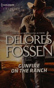Front cover of Gunfire on the ranch by Delores Fossen