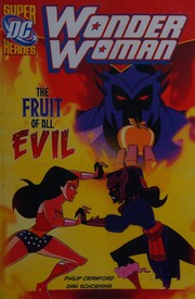 Front cover of The fruit of all evil by Philip Crawford
