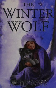 Cover of The winter wolf by Holly Webb