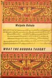 Front cover of What the Buddha taught by Walpola Rahula