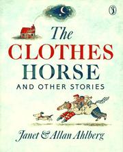Front cover of The clothes horse and other stories by Janet Ahlberg