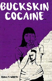 Cover of Buckskin Cocaine by Erika T. Wurth