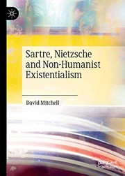 Front cover of Sartre, Nietzsche and Non-Humanist Existentialism by David Mitchell - undifferentiated
