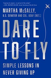 Cover of Dare to Fly by Martha McSally