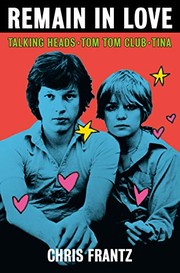 Front cover of Remain in Love by Chris Frantz