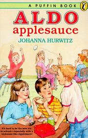 Front cover of Aldo Applesauce by Johanna Hurwitz