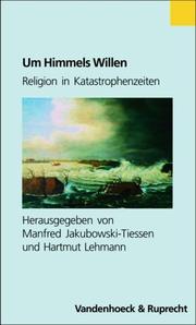 Front cover of Um Himmels Willen by Manfred Jakubowski-Tiessen