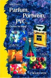 Front cover of Parfum, Portwein, Pvc.... Chemie Im Alltag by Emsley, John.