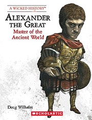 Cover of Alexander the Great by Doug Wilhelm
