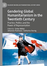 Front cover of Gendering Global Humanitarianism in the Twentieth Century by Esther Möller