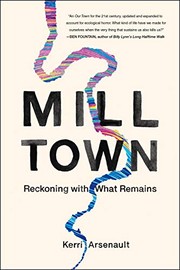 Cover of Mill Town by Kerri Arsenault