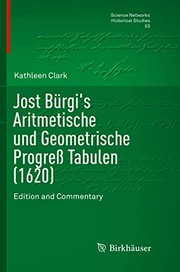 Cover of Jost Bürgi's Aritmetische und Geometrische Progreß Tabulen by Kathleen Clark