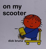 Cover of On my scooter by Dick Bruna