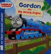Cover of Gordon the big strong engine by Reverend W. Awdry