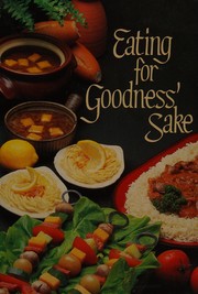 Cover of Eating for Goodness' Sake by Anonymous