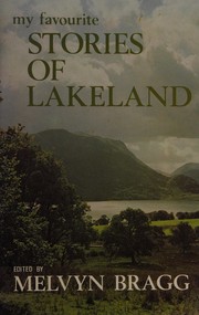 Front cover of My favourite stories of Lakeland by Melvyn Bragg