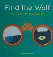 Cover of Find the wolf by Agnese Baruzzi