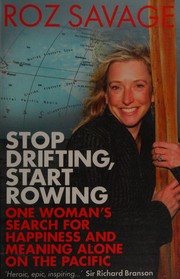 Cover of Stop drifting, start rowing by Roz Savage