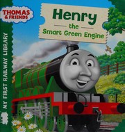 Front cover of Henry the smart green engine by Reverend W. Awdry