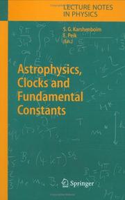 Front cover of Astrophysics, clocks and fundamental constants by W.E. Heraeus Seminar (302nd 2003 Bad Honnef, Germany)