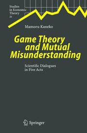 Front cover of Game Theory and Mutual Misunderstanding by Mamoru Kaneko