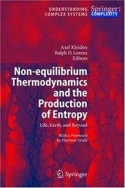 Front cover of Non-equilibrium thermodynamics and the production of entropy by Axel Kleidon