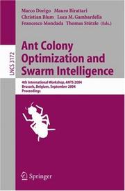 Front cover of Ant colony optimization and swarm intelligence by ANTS 2004 (2004 Brussels, Belgium)