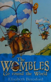 Cover of Wombles Go Round the World by Elisabeth Beresford