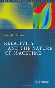Cover of Relativity and the nature of spacetime by Vesselin Petkov