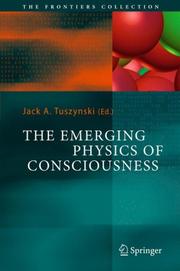 Cover of The Emerging Physics of Consciousness (The Frontiers Collection) by Jack A. Tuszynski