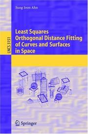 Front cover of Least squares orthogonal distance fitting of curves and surfaces in space by Sung Joon Ahn