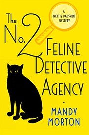 Front cover of The No. 2 Feline Detective Agency by Mandy Morton