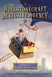 Front cover of The Case of the Missing Moonstone by Jordan Stratford